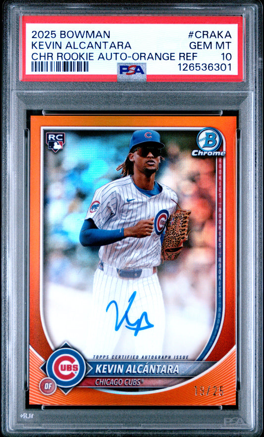 2025 Bowman Chrome Rookie Autographs Kevin Alcantara Orange Refractor #CRAKA PSA 10